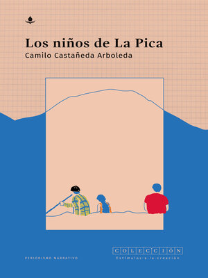 cover image of Los niños de La Pica